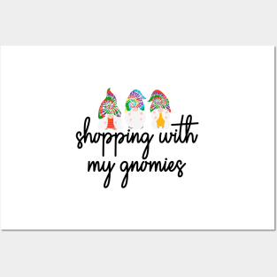 Shopping With My Gnomies Posters and Art